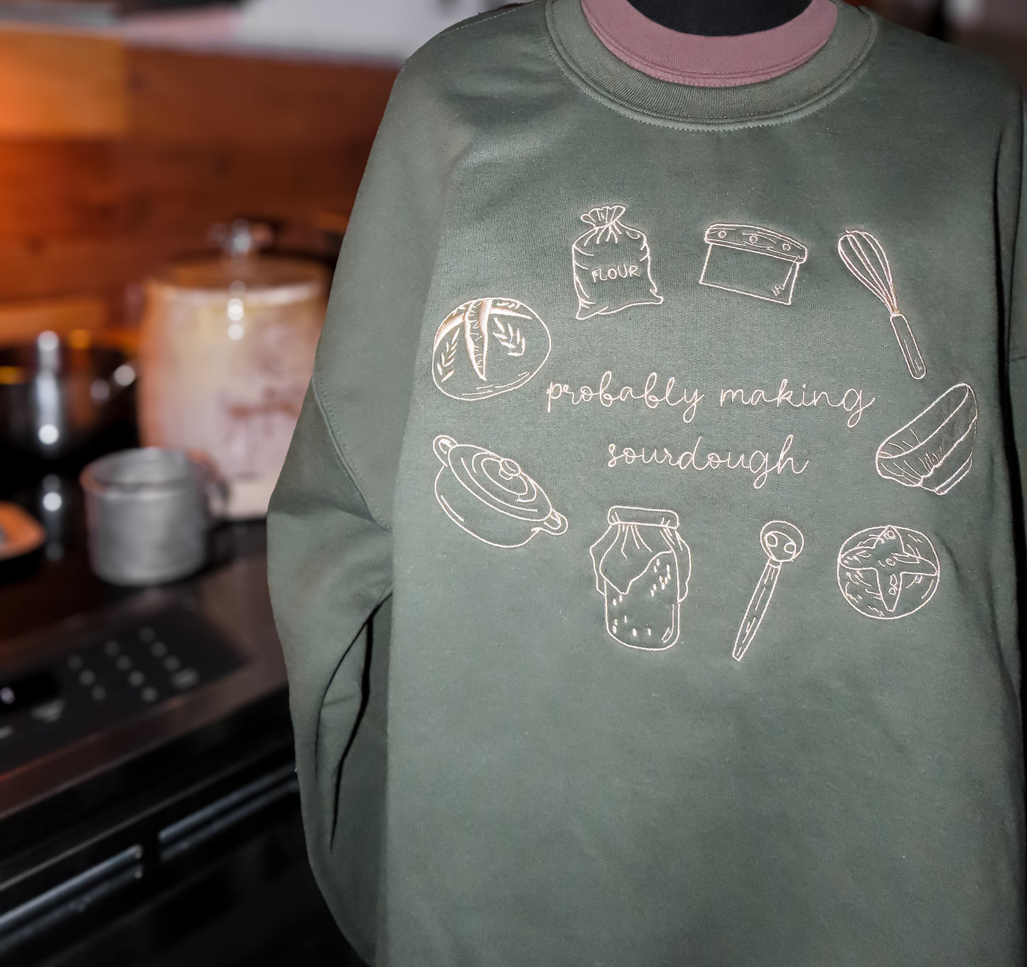 Probably Making Sourdough Embroidered Sweatshirt
