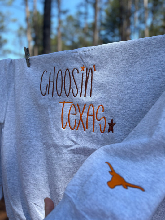 Choosin Texas Embroidered Sweatshirt