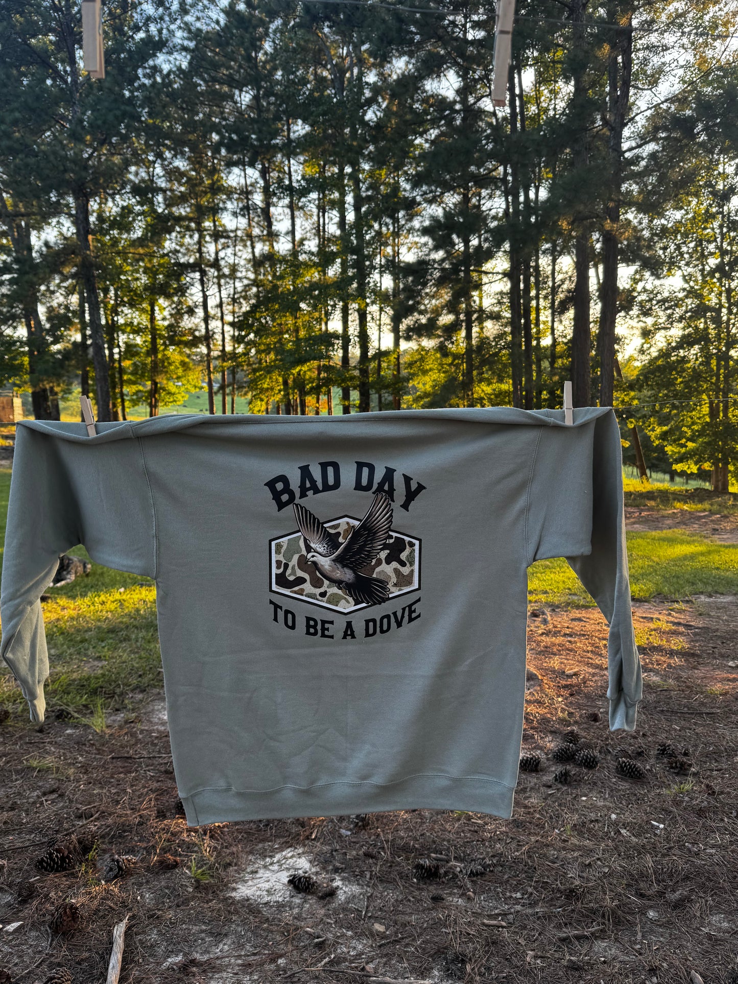 Bad Day To Be A Dove T-Shirt / Sweatshirt