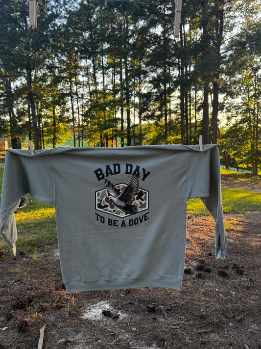Bad Day To Be A Dove T-Shirt / Sweatshirt